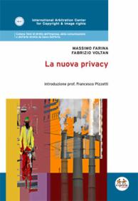 Massimo Farina, Fabrizio Voltan - La nuova privacy