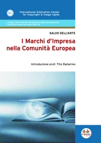 Salvo Dell'Arte - I Marchi d'Impresa nella Comunità Europea